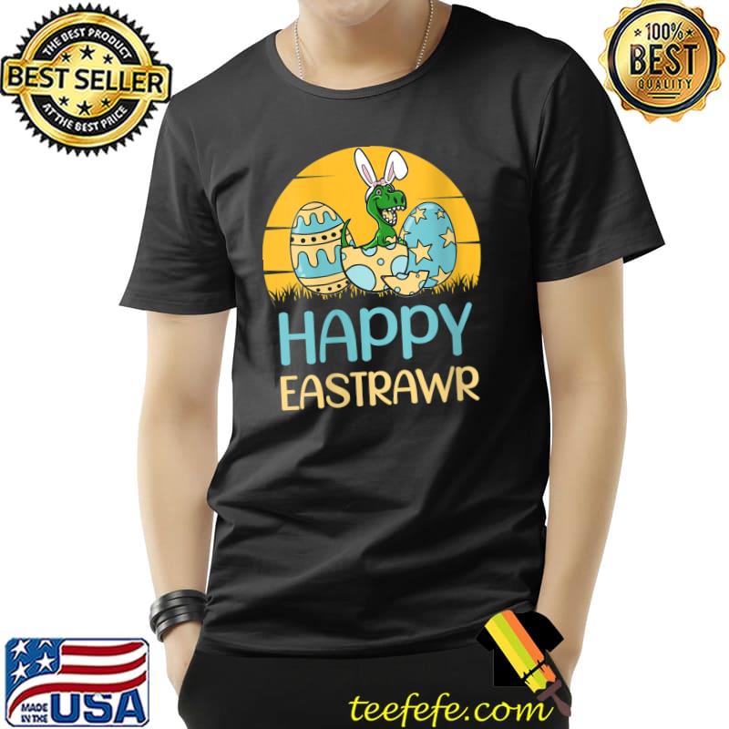 Easter Saurus T Rex Dino Bunny Ears Egg Happy Easter T- Unisex Easter Saurus T Rex Dino Bunny Ears Egg Happy Easter T- Unisex