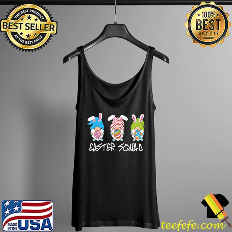 Easter Squad Gnomes Eggs Bunny Easter Day Men Women Kids T-Shirt Tank Top Easter Squad Gnomes Eggs Bunny Easter Day Men Women Kids T-Shirt Tank Top