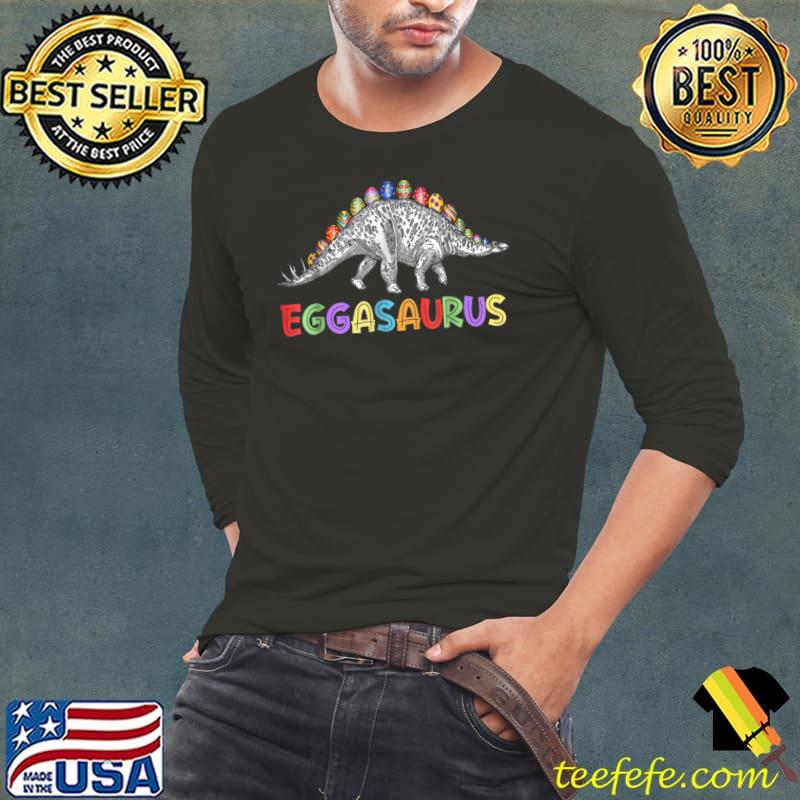 Eggasaurus Stegosaurus Egg Dinosaur Happy Easter Day T-Shirt Long Sleeve Tee Eggasaurus Stegosaurus Egg Dinosaur Happy Easter Day T-Shirt Long Sleeve Tee