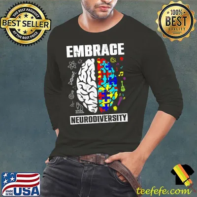 Embrace Neurodiversity Autism Awareness Men Women Kids T-Shirt