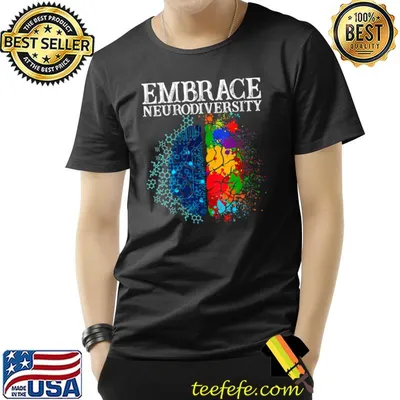 Embrace Neurodiversity Brain ADHD Autism Awareness Day T-Shirt