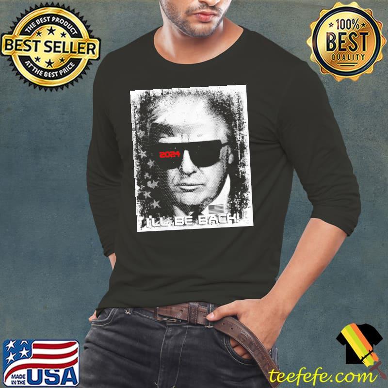 Epic funny Trump 2024 sunglasses, I’ll be back T-Shirt Long Sleeve Tee Epic funny Trump 2024 sunglasses, I’ll be back T-Shirt Long Sleeve Tee