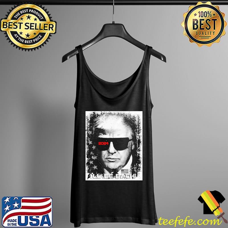 Epic funny Trump 2024 sunglasses, I’ll be back T-Shirt Tank Top Epic funny Trump 2024 sunglasses, I’ll be back T-Shirt Tank Top