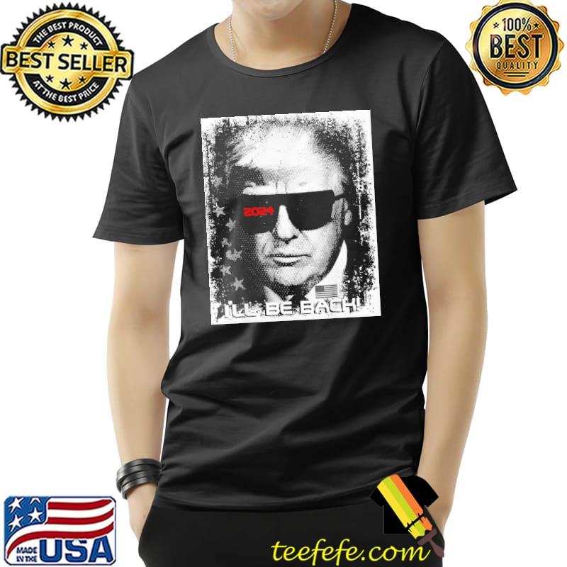 Epic funny Trump 2024 sunglasses, I’ll be back T-Shirt Unisex Epic funny Trump 2024 sunglasses, I’ll be back T-Shirt Unisex