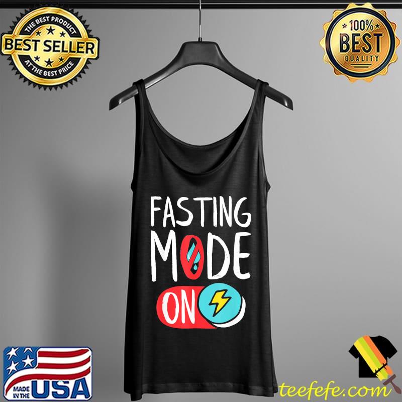 Fasting Mode On, Ramadan Weight Loss and Fasting T-Shirt Tank Top Fasting Mode On, Ramadan Weight Loss and Fasting T-Shirt Tank Top