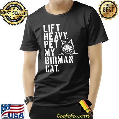 Fitness Workout - Lift Heavy Pet My Birman Cat Premium T-Shirt
