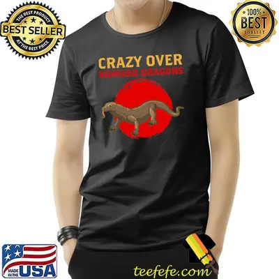 Funny Crazy Over Komodo Dragons Lizard Reptile Lover T-shirt