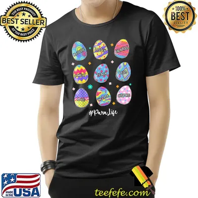 Funny Easter Eggs Para Life Teach Love Inspire Christians T-Shirt