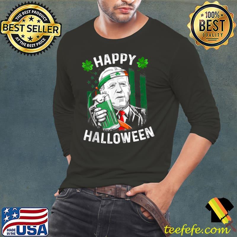 Funny Leprechaun Biden Happy Halloween For St Patrick's Day T- Long Sleeve Tee Funny Leprechaun Biden Happy Halloween For St Patrick's Day T- Long Sleeve Tee