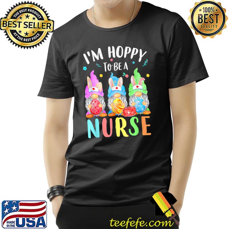 Funny Nurse Gnomes Easter Day Shirt Bunny Eggs RN ICU CNA T-Shirt