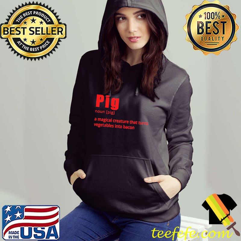 Funny pig bacon cool pig definition gag shirt