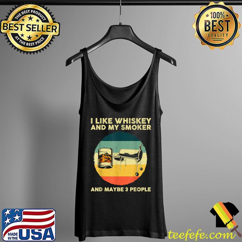 Funny Whiskey Smoker Design For Men Women Whiskey BBQ Lover T-Shirt Tank Top Funny Whiskey Smoker Design For Men Women Whiskey BBQ Lover T-Shirt Tank Top