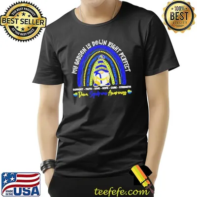 Gnome rainbow my godson is down right perfect down syndrome awareness shirt