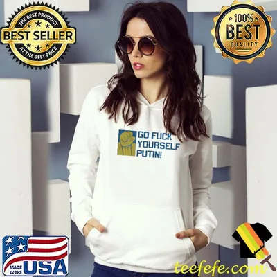 Go fuck yourself putin shirt