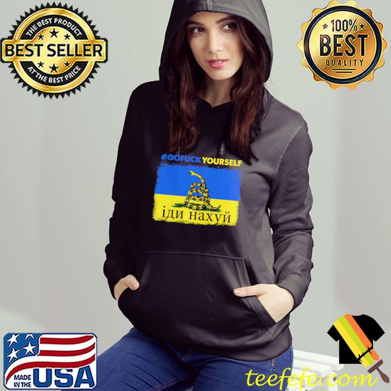 GoFuck Yourself Snack Shirt Hoodie GoFuck Yourself Snack Shirt Hoodie