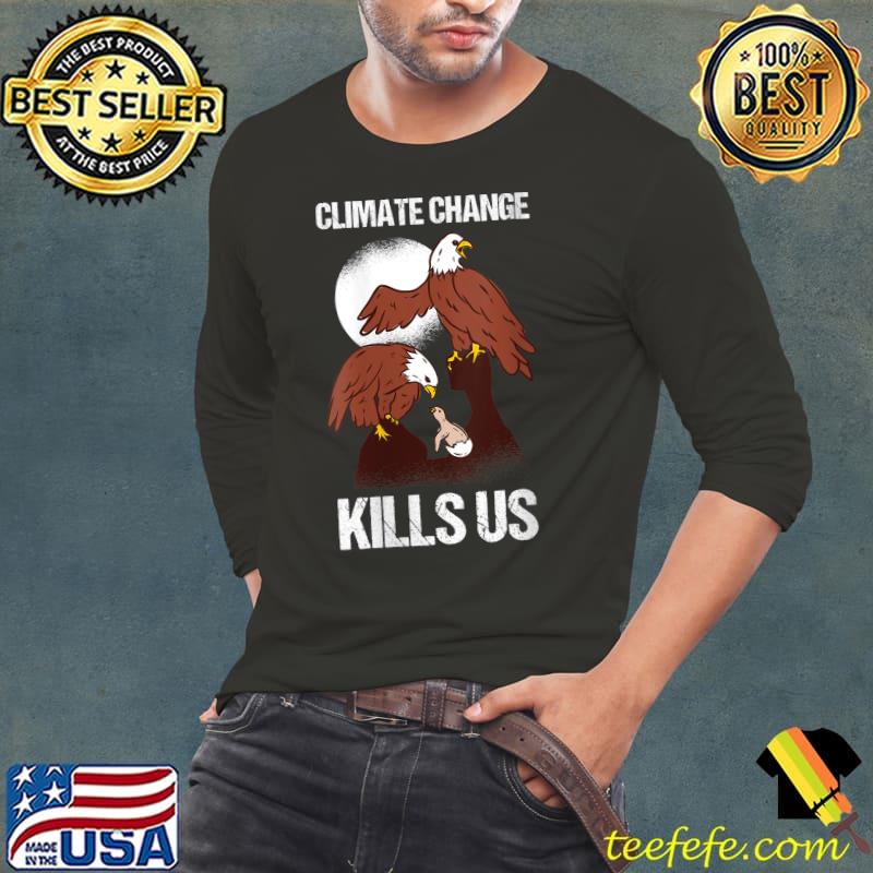 Ground Warming Climate Change Animals Nature Protection Family Eagle T-shirt Ground Warming Climate Change Animals Nature Protection Family Eagle T-shirt