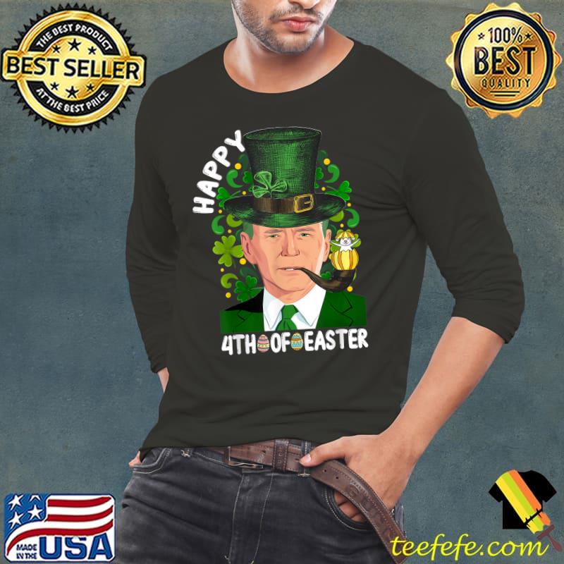 Happy 4th Of Easter Funny Joe Biden Confused St Patricks Day T-Shirt Long Sleeve Tee Happy 4th Of Easter Funny Joe Biden Confused St Patricks Day T-Shirt Long Sleeve Tee