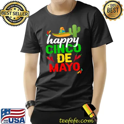 Happy 5 De Mayo Cinco de Mayo Viva Mexico 5 De Mayo T-Shirt
