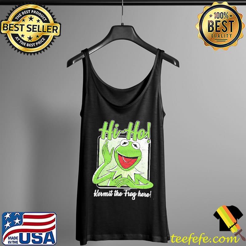 Hi Hoho Kermit The Frog Here Shirt Tank Top Hi Hoho Kermit The Frog Here Shirt Tank Top