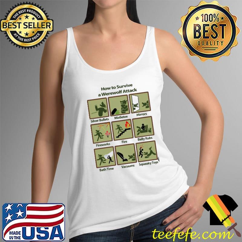 How To Survive A Werewolf Attack Shirt Tank Top How To Survive A Werewolf Attack Shirt Tank Top