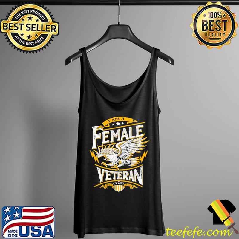 I am a female veteran 100% american eagle Tank Top I am a female veteran 100% american eagle Tank Top