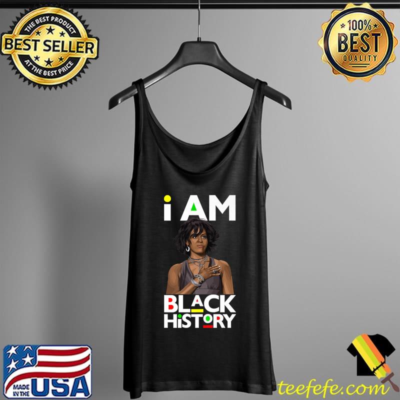 I Am Black History Michelle Obama International Women Queen Premium T-Shirt Tank Top I Am Black History Michelle Obama International Women Queen Premium T-Shirt Tank Top