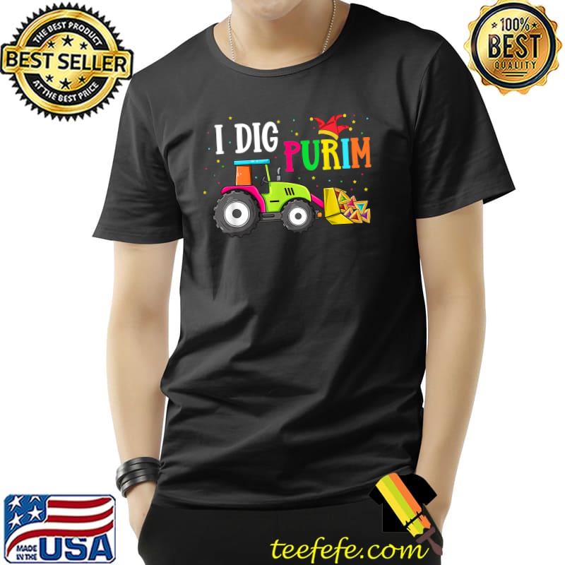 I Dig Purim Hamantaschen Tractor Jewish Toddlers Boys Girls T-Shirt Unisex I Dig Purim Hamantaschen Tractor Jewish Toddlers Boys Girls T-Shirt Unisex