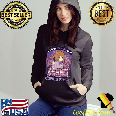 I Love Anime But Jesus Comes First Anime - Manga Lover T-shirt
