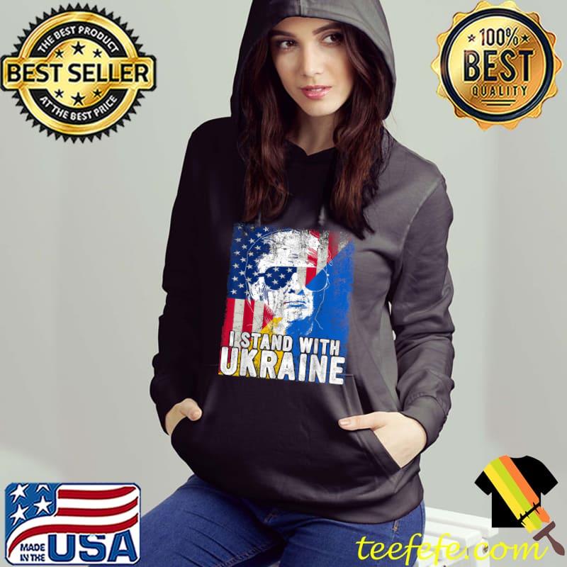 I Stand With Ukraine Ukrainian American Flag Trump Support T-Shirt Hoodie I Stand With Ukraine Ukrainian American Flag Trump Support T-Shirt Hoodie
