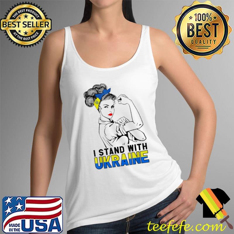 I stand with Ukraine ukrainian strong woman peace freedom Tank Top I stand with Ukraine ukrainian strong woman peace freedom Tank Top