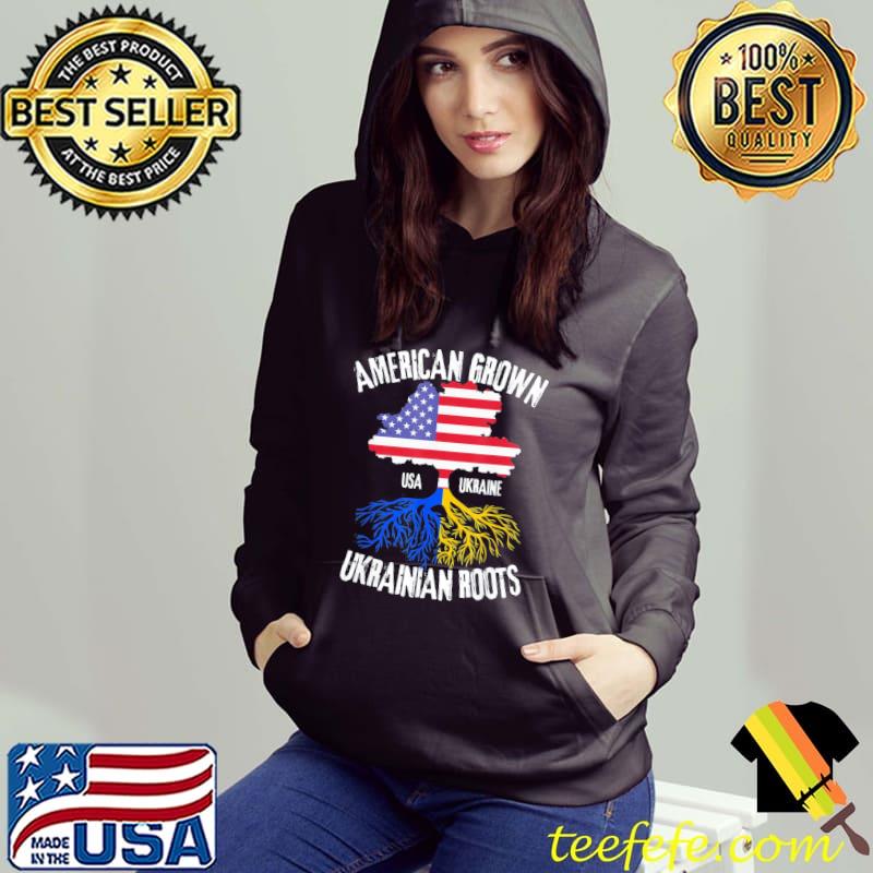 I support Ukraine American grown ukrainian roots Hoodie I support Ukraine American grown ukrainian roots Hoodie