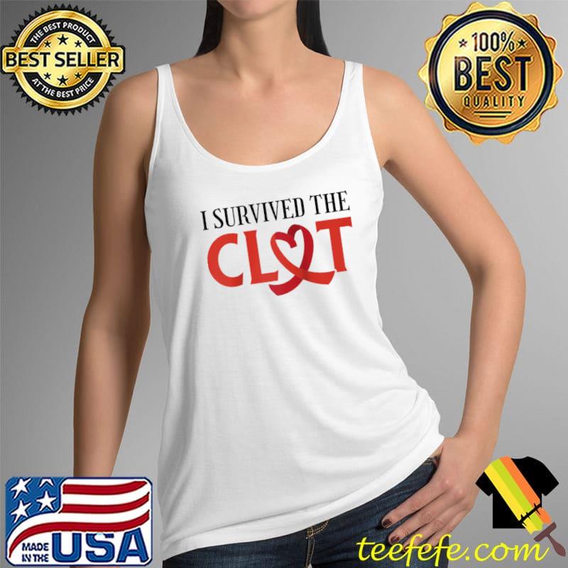 I Survived The Clot Heart Attack Survivor T- Tank Top I Survived The Clot Heart Attack Survivor T- Tank Top