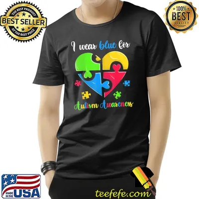 I Wear Blue For Autism Awareness T-Shirt