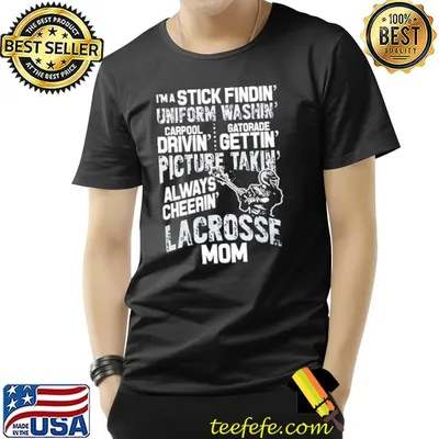 I'm a Stick Findin Uniform Washin Lacrosse Mom Shirt