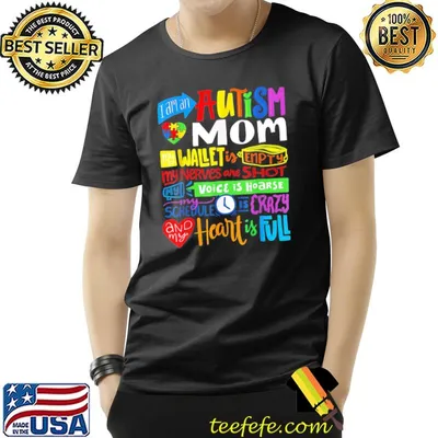 I’m an Autism Mom Wallet Empty Proud Autism Mother T-Shirt