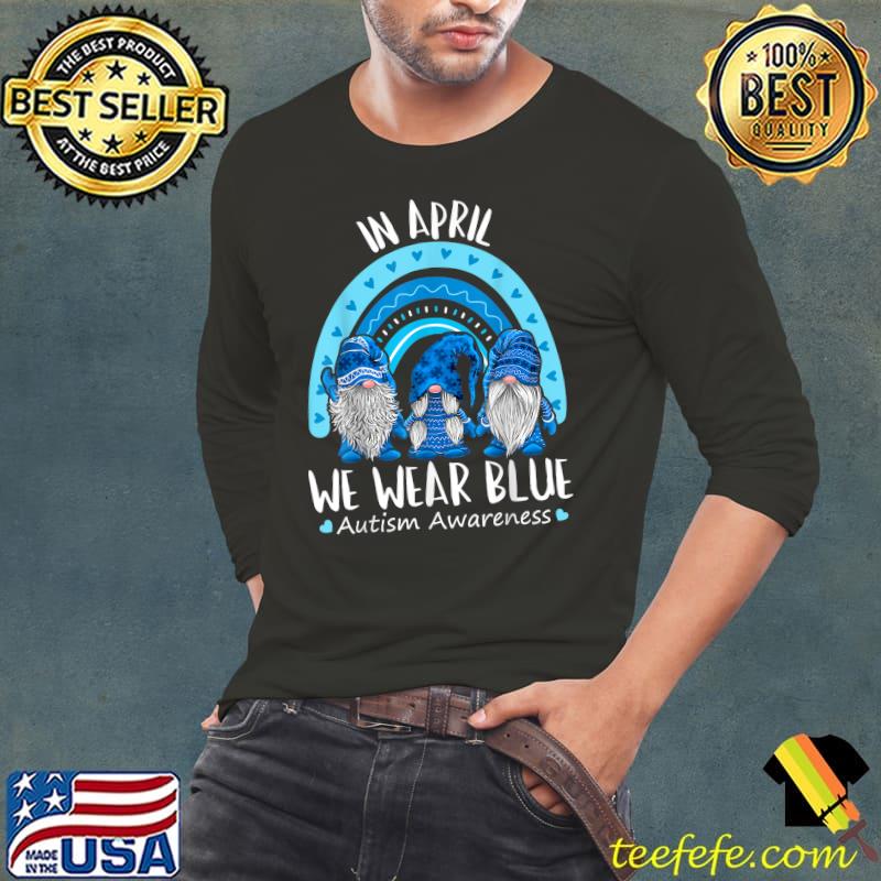 In April We Wear Blue Awareness Puzzle Rainbow Gnome T- Long Sleeve Tee In April We Wear Blue Awareness Puzzle Rainbow Gnome T- Long Sleeve Tee