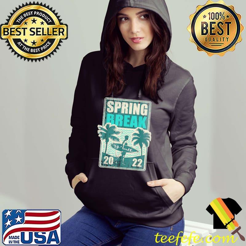 It's spring break 2022 y'all southern beach vacation ya'll Hoodie It's spring break 2022 y'all southern beach vacation ya'll Hoodie