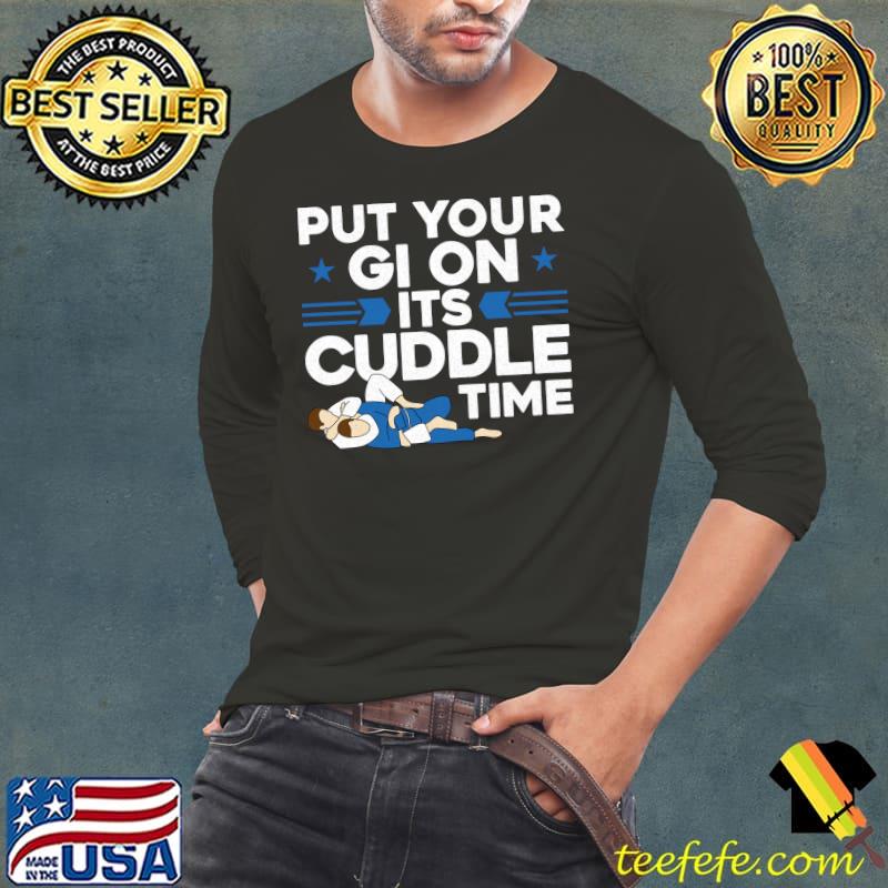 Jiu Jitsu Retro Vintage Put Your Gi On It'S Cuddle Time T-shirt