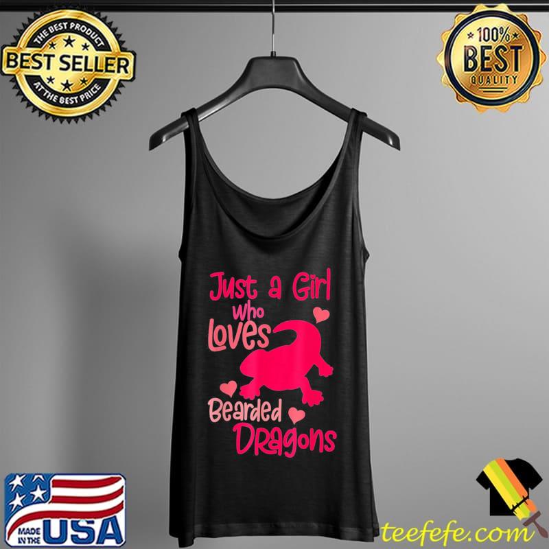 Just a Girl Who Loves Bearded Dragons T-Shirt Tank Top Just a Girl Who Loves Bearded Dragons T-Shirt Tank Top