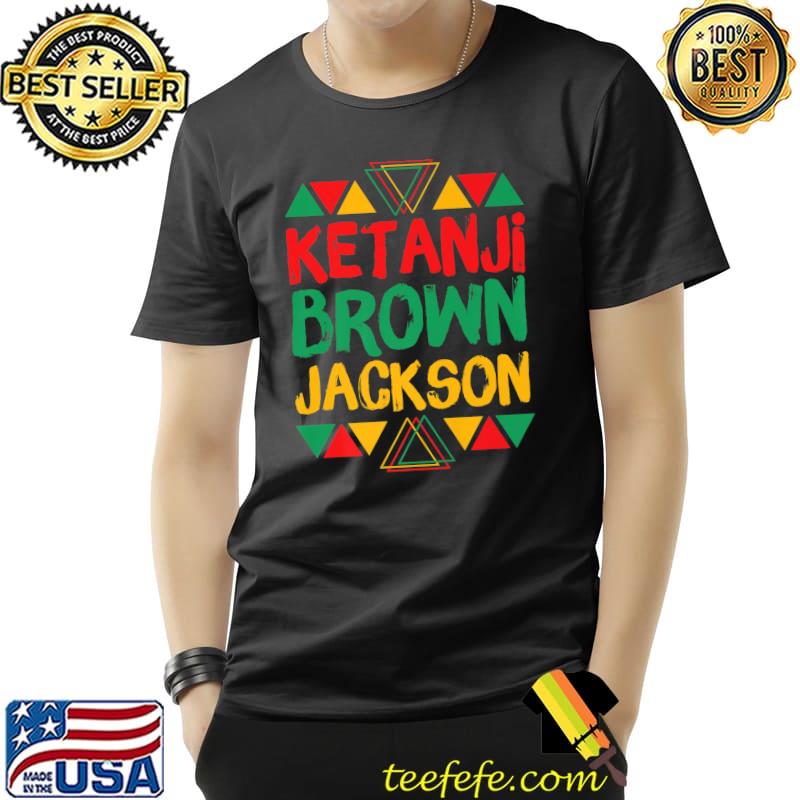 Ketanji Brown Jackson Melanin Judge KBJ Justice Nominee Premium T-Shirt