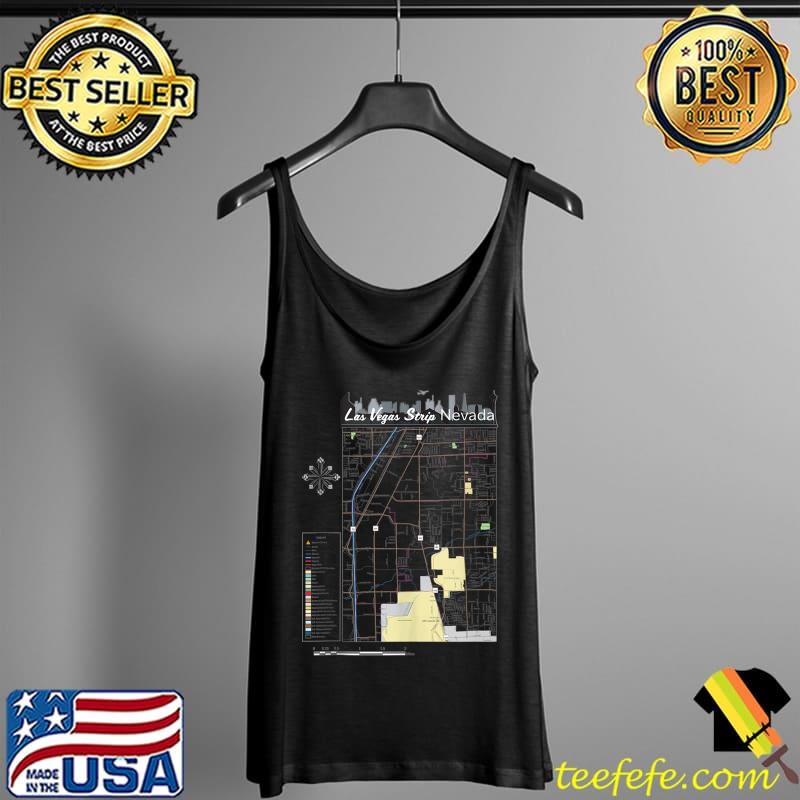 Las Vegas Strip Nevada Map Souvenir Vacation Must-Haves T- Tank Top Las Vegas Strip Nevada Map Souvenir Vacation Must-Haves T- Tank Top