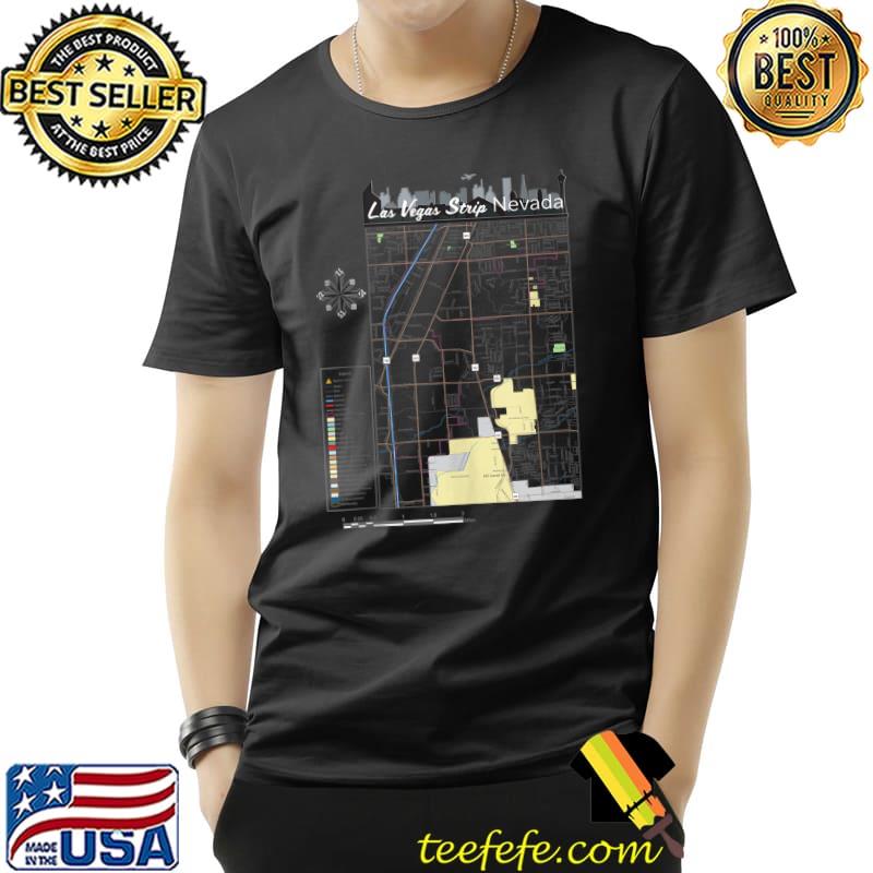 Las Vegas Strip Nevada Map Souvenir Vacation Must-Haves T- Unisex Las Vegas Strip Nevada Map Souvenir Vacation Must-Haves T- Unisex