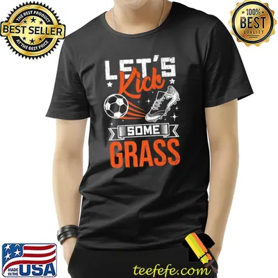 Let's Kick Some Grass Funny Soccer Player Coach Graphic Premium T-Shirt