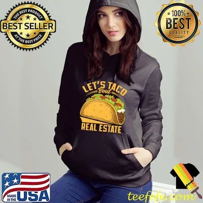 Let's Taco Bout Real Estate Funny Realtor Real Estate Agent T-shirt