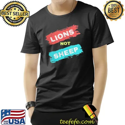 Lions not sheep shortsleeve shirt