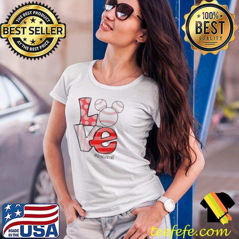 Love Baseball Mickey Mouse Shirt Love Baseball Mickey Mouse Shirt