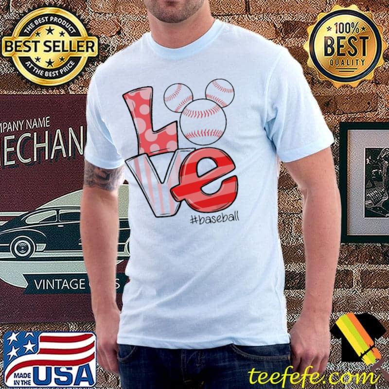 Love Baseball Mickey Mouse Shirt Unisex Love Baseball Mickey Mouse Shirt Unisex