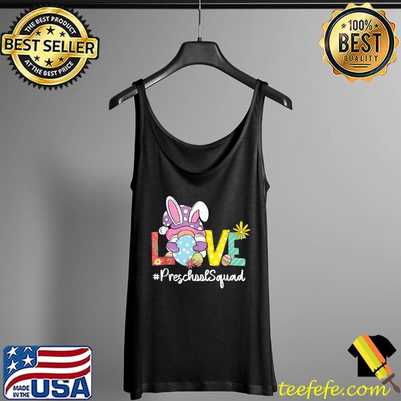 love preschool teacher Gnomes bunny egg Teacher Easter day T-Shirt Tank Top love preschool teacher Gnomes bunny egg Teacher Easter day T-Shirt Tank Top