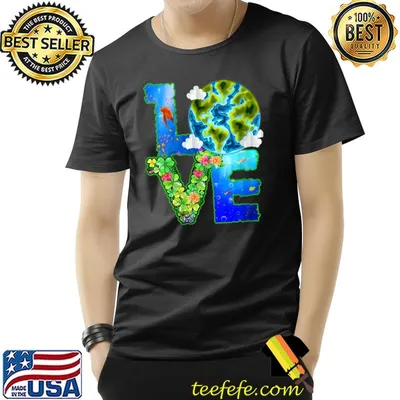 Love World Earth Day 2022 Planet Environmental Animal T-Shirt