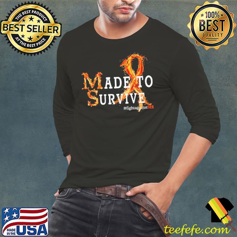 Made to survive fight against MS Long Sleeve Tee Made to survive fight against MS Long Sleeve Tee